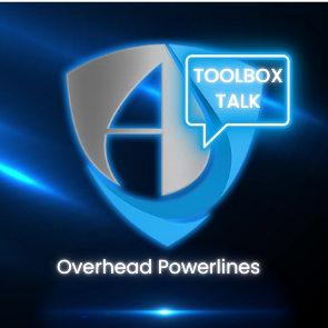 Toolbox talk: Overhead Power Lines