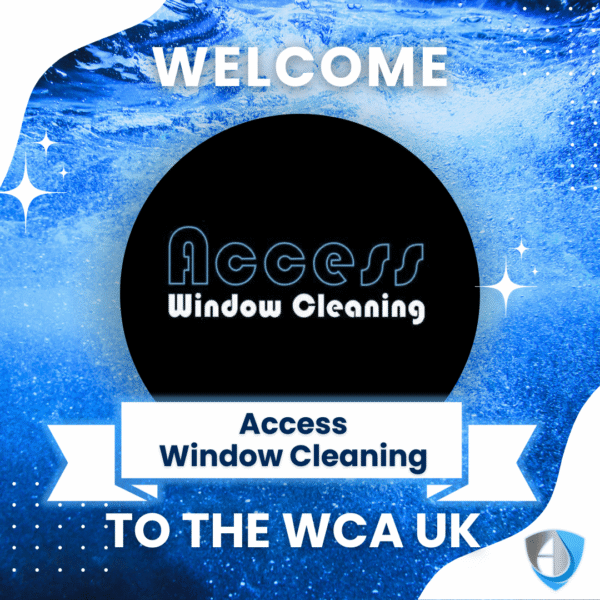 Welcome Access Window Cleaning Ltd to the WCA