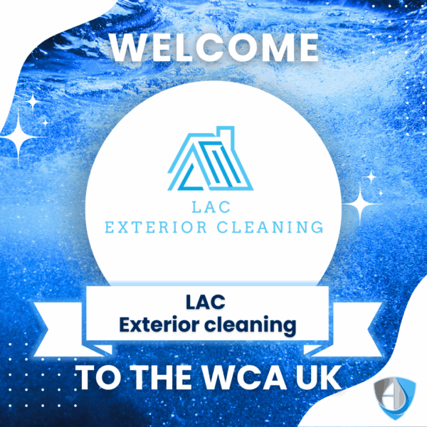 Welcome LAC Exterior Cleaning to the WCA